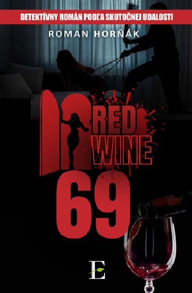 Red wine 69 - Roman Hork