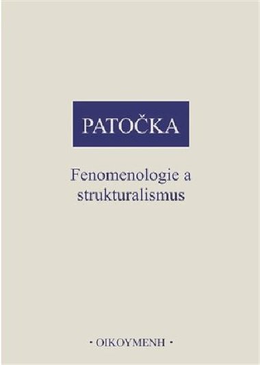 Fenomenologie a strukturalismus - Jan Patoka