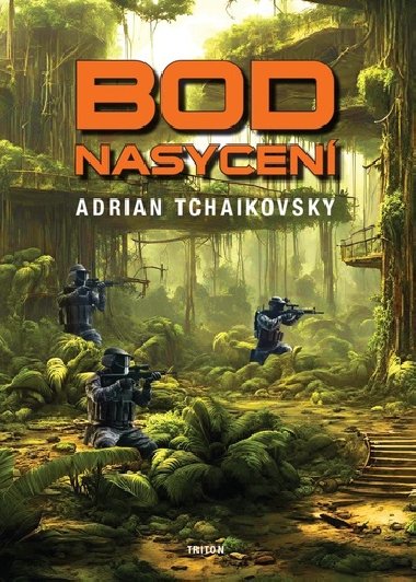 Bod nasycen - Adrian Tchaikovsky