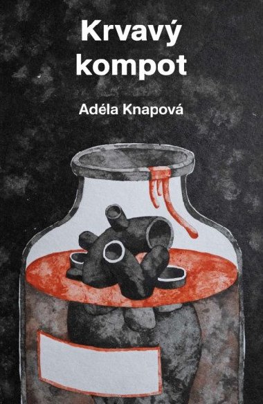 Krvav kompot - Adla Knapov