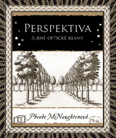 Perspektiva a jin optick klamy - Phoebe McNaughtonov 