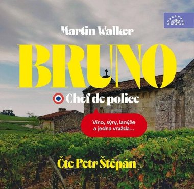 Bruno Chef de police - Vno, sry, lane a jedna vrada... - Audiokniha na CD - Martin Walker; Petr tpn