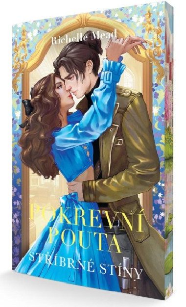 Pokrevn pouta 5 - Stbrn stny - Richelle Mead
