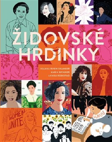 idovsk hrdinky - Karin Brygger,Joanna Rubin Dranger,Anneli Radestad