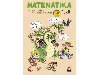 Matematika pro 2. ronk zkladn koly - 1.dl - Miroslava kov