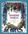 Severské pověsti - Příběhy z Norska, Švédska, Finska, Islandu a Dánska - Ulla Thynell