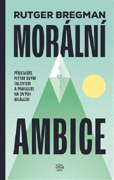 Morln ambice - Rutger Bregman