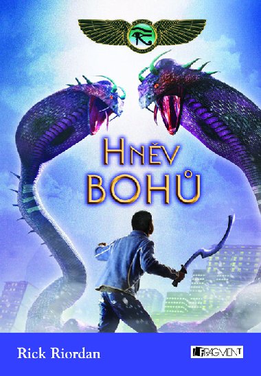 Kronika Cartera Kanea - Hněv bohů - Rick Riordan 