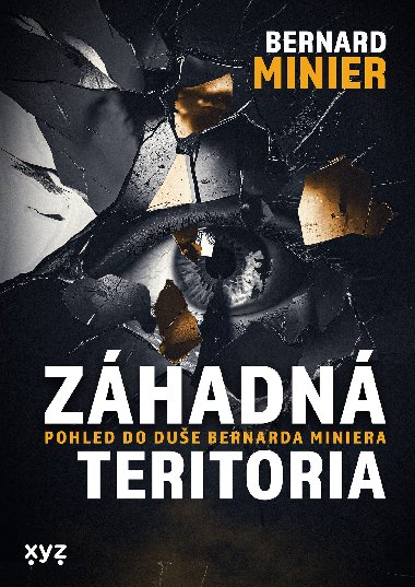 Záhadná teritoria - Bernard Minier 