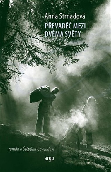 Pevad mezi dvma svty - Anna Strnadov