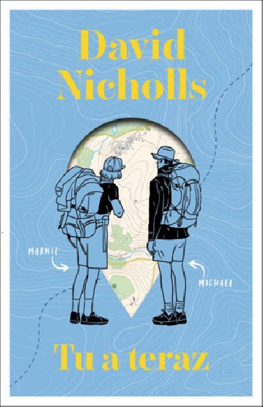 Tu a teraz - David Nicholls