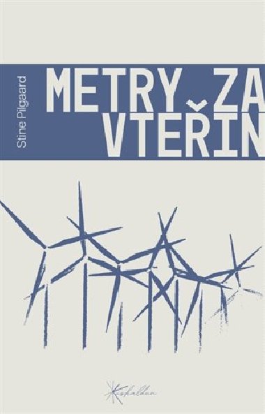 Metry za vteinu - Stine Pilgaard