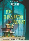 Pod epkajcimi dverami - TJ Klune
