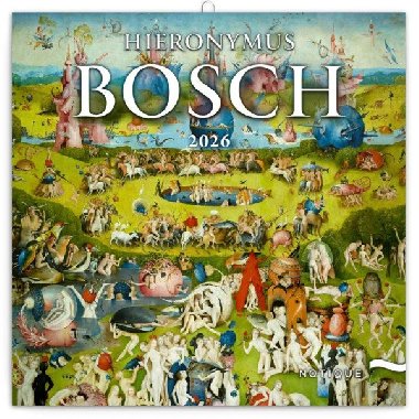 Kalend 2026 poznmkov: Hieronymus Bosch, 30 x 30 cm - neuveden