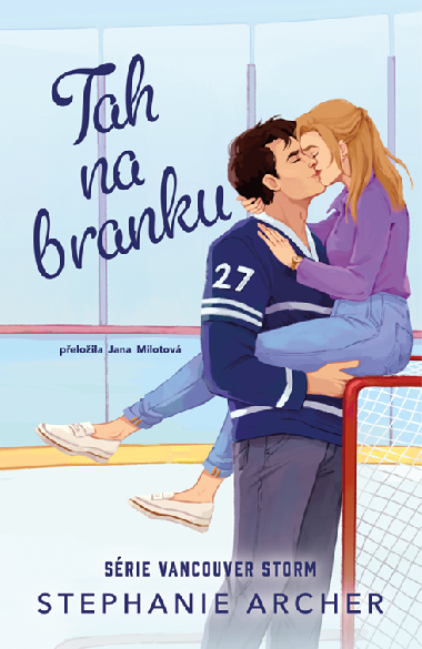 Tah na branku - Stephanie Archer 