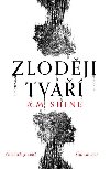 Zlodji tv - A. M. Shine