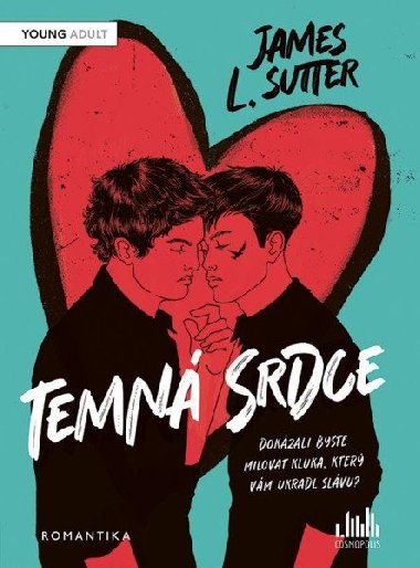 Temná srdce - L. James Sutter; Sivan Karim
