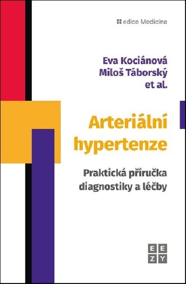 Arteriln hypertenze - Eva Kocinov; Milo Tborsk