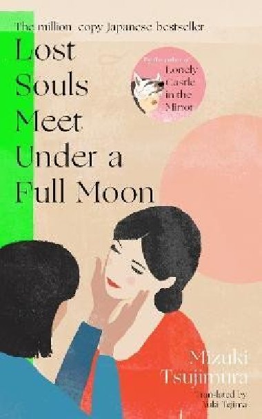 Lost Souls Meet Under a Full Moon - Tsujimura Mizuki