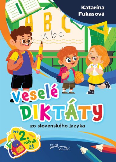 Vesel diktty zo slovenskho jazyka pre 2. ronk Z - 
