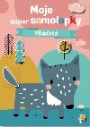 Moje super samolepky Mlat - 