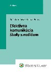 Efektvna komunikcia koly s rodiom - Soa Koreov; Kristin Berecz