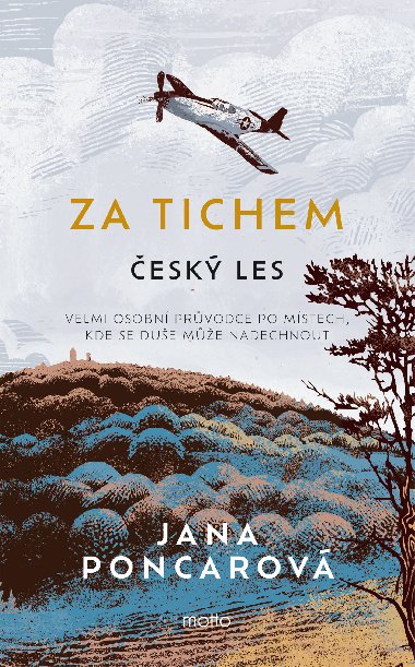 Za tichem - esk les - Jana Poncarov 