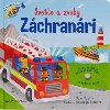 Svetlo a zvuky Zchranri - Sam Taplin; Kathryn Selbert