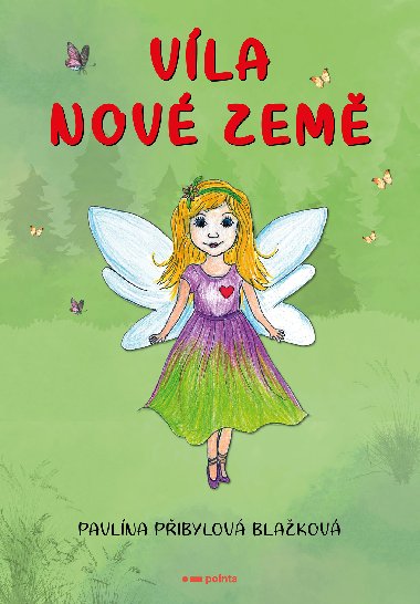 Víla nové země - Pavlína Přibylová Blažková 