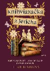 Knhviazaka z Jericha - Pip Williams