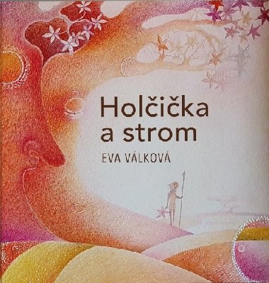 Holika a strom - Eva Vlkov