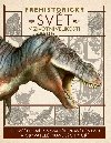 Prehistorick svt v ivotn velikosti - Dean R. Lomax; Nancy Dickmann; Dixon Dougal