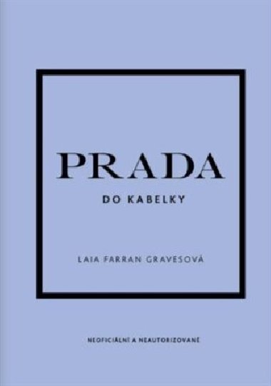 Prada do kabelky - Laia Farran Gravesov