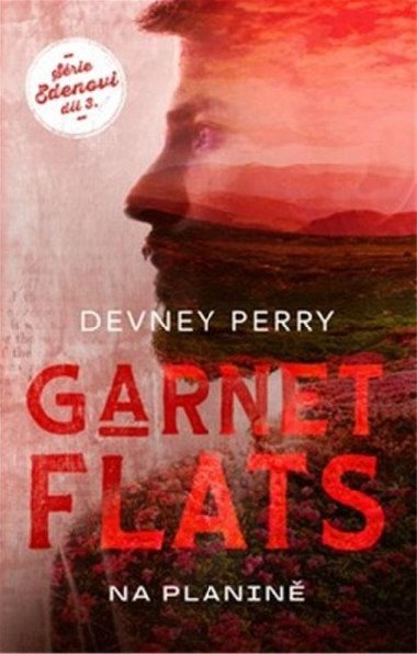 Garnet Flats: Na planin - Perry Devney