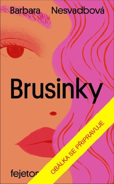 Brusinky - Nesvadbov Barbara