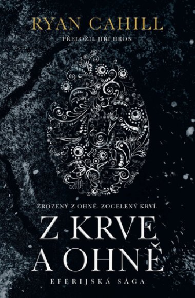 Z krve a ohn - Ryan Cahill