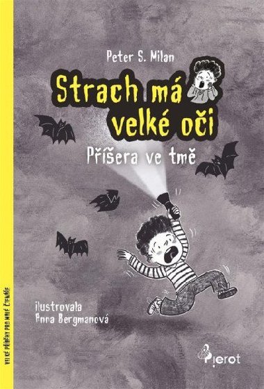 Strach m velk oi - Pera ve tm - Milan Peter S.