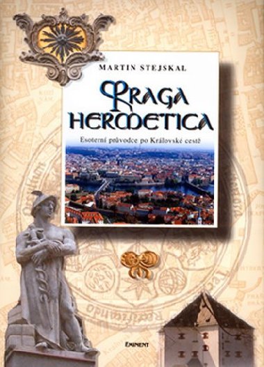 Praga hermetica - Martin Stejskal