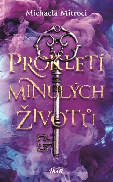 Proklet minulch ivot - Mitroci Michaela