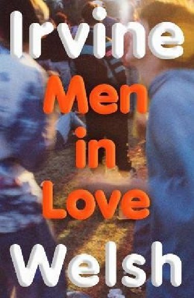 Men in Love - Welsh Irvine