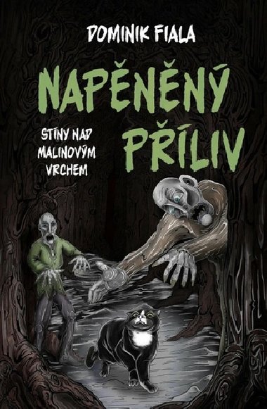 Stny nad Malinovm vrchem 2 - Napnn pliv - Dominik Fiala