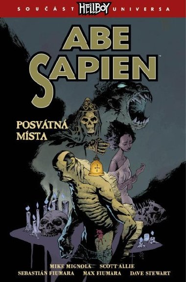 Abe Sapien 5 - Posvátná místa - Mignola Mike