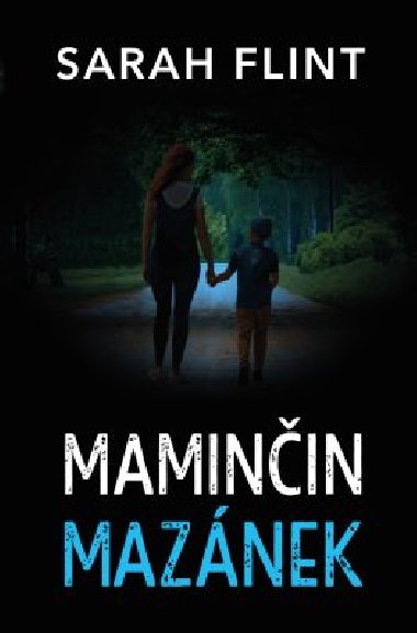 Maminin maznek - Sarah Flint 