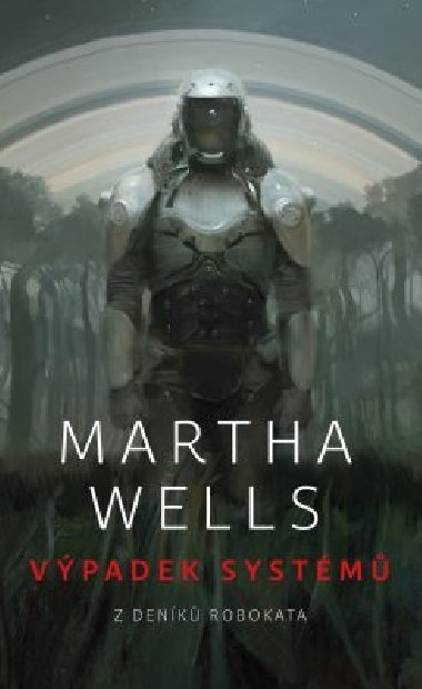 Vpadek systm - Martha Wells 