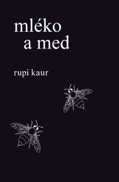 Mlko a med - Rupi Kaur 