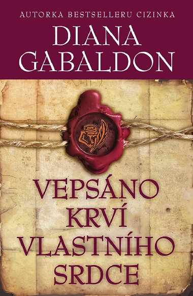 Vepsno krv vlastnho srdce - Diana Gabaldon 