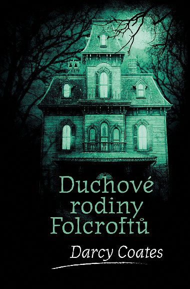 Duchov rodiny Folcroft - Darcy Coates 