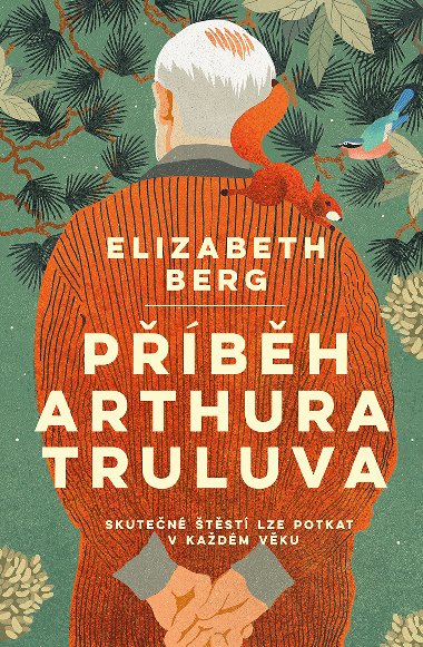 Pbh Arthura Truluva - Elizabeth Berg 
