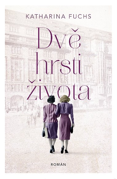 Dv hrsti ivota - Katharina Fuchs 