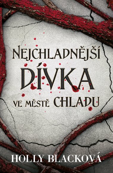Nejchladnj dvka ve mst chladu - Holly Black 